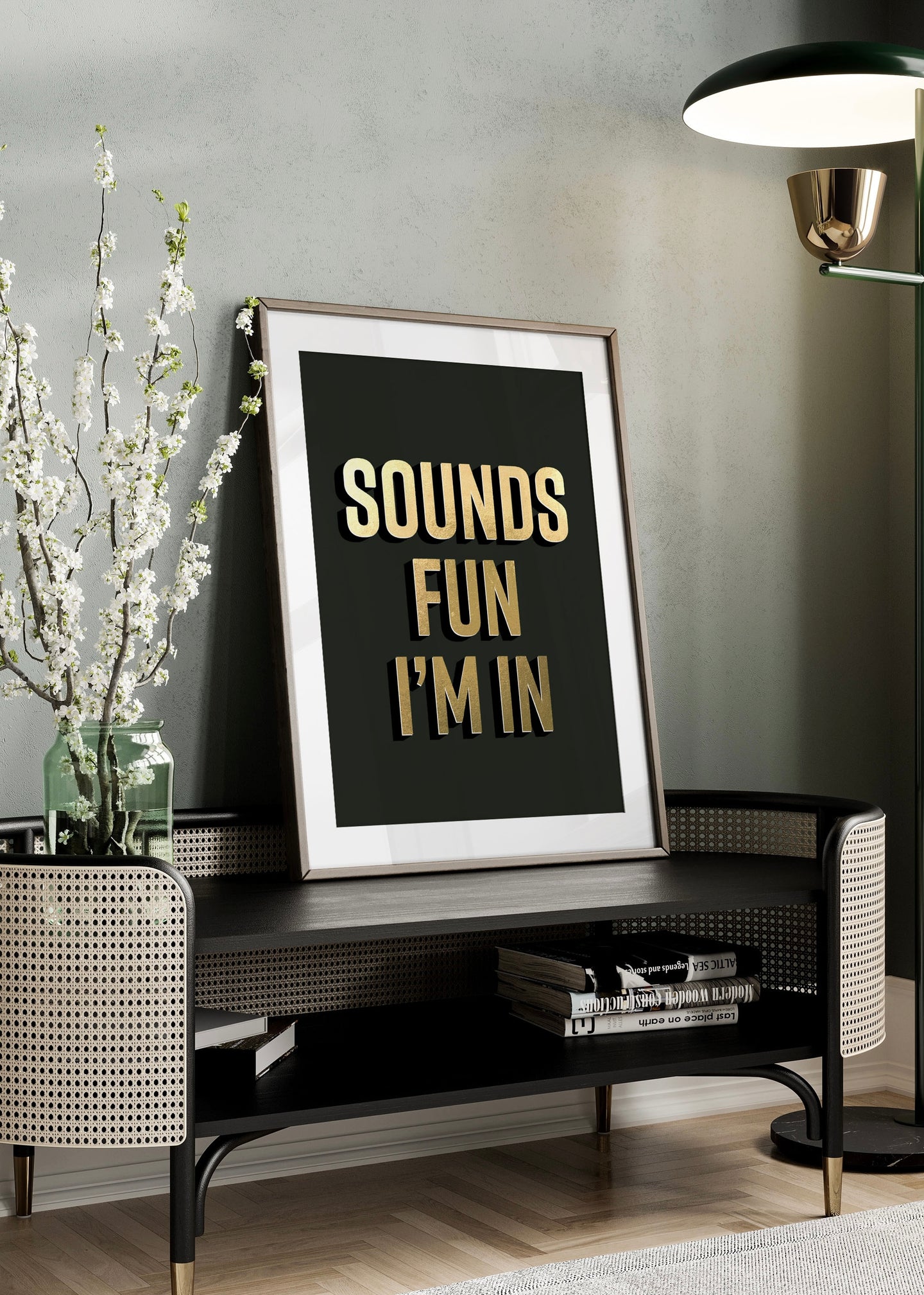 Sounds Fun I'm In Gold & Bold Quote Print