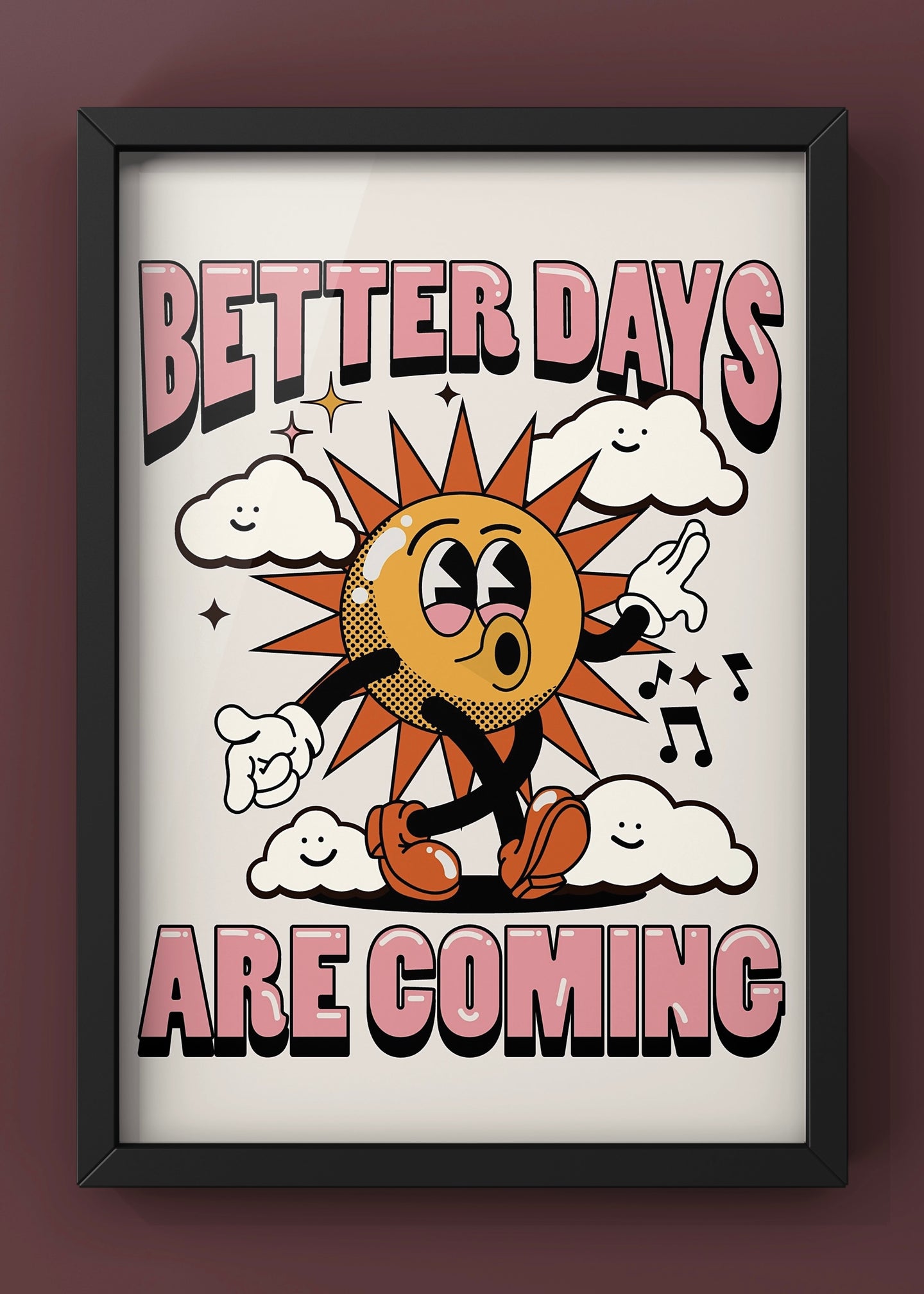 Better days are coming sunshine pop art print | Positive wall art