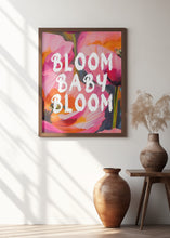 Load image into Gallery viewer, Bloom Baby Bloom
