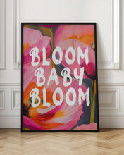 Load image into Gallery viewer, Bloom Baby Bloom
