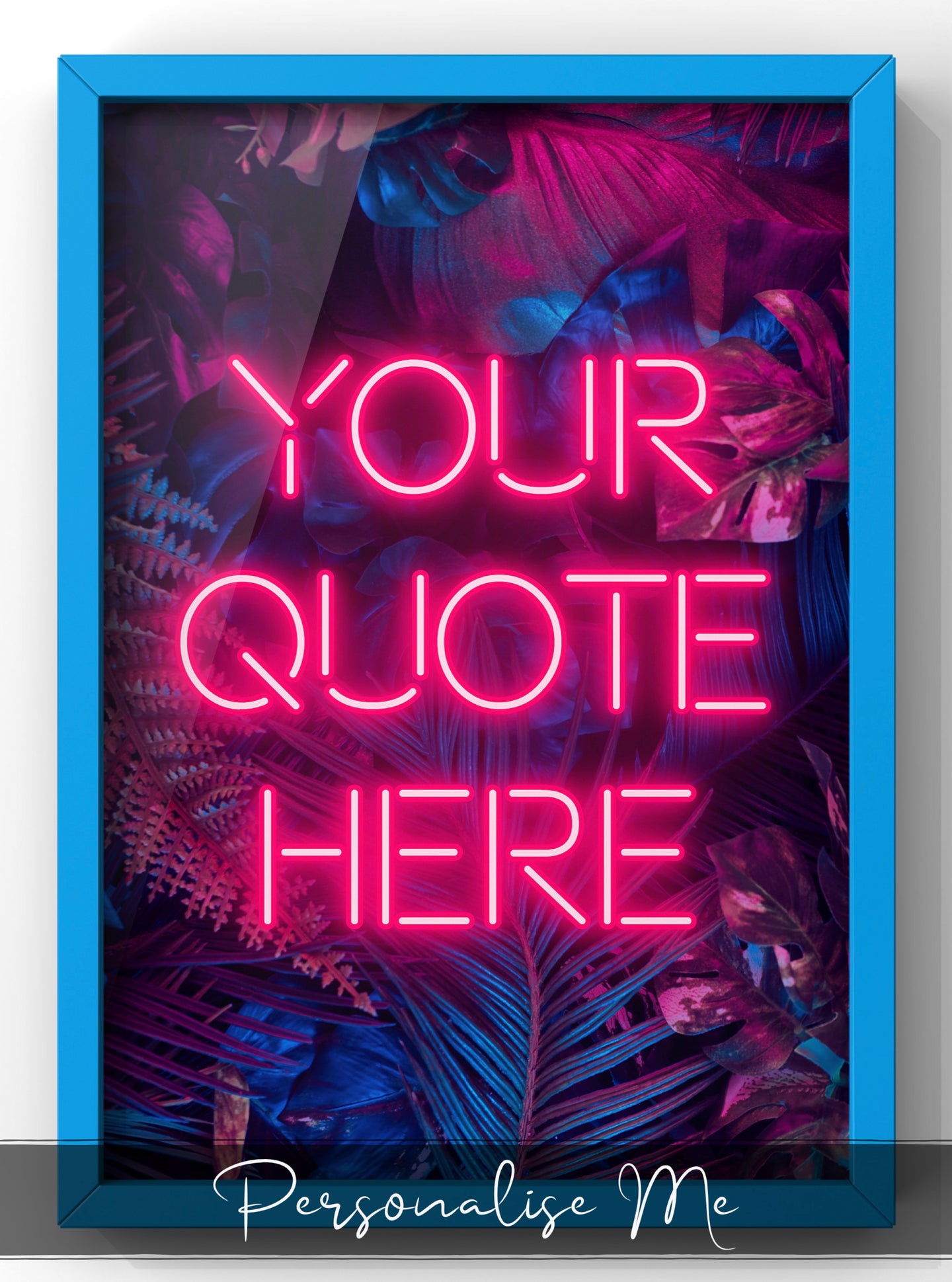 Personalised Neon Quote Print