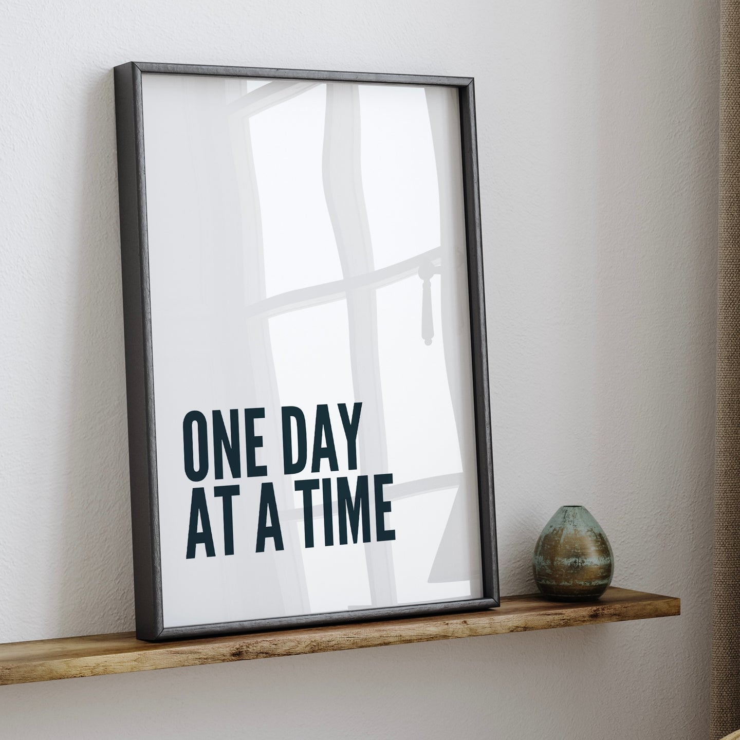 One Day At A Time Inspirational Quote Print  | Simplistic Wall Art