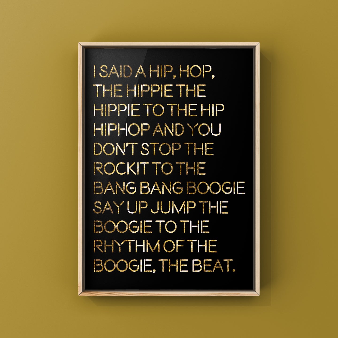 I Said A Hip Hop The Hippie Rappers Delight Print | Gold Lyric Quote Print