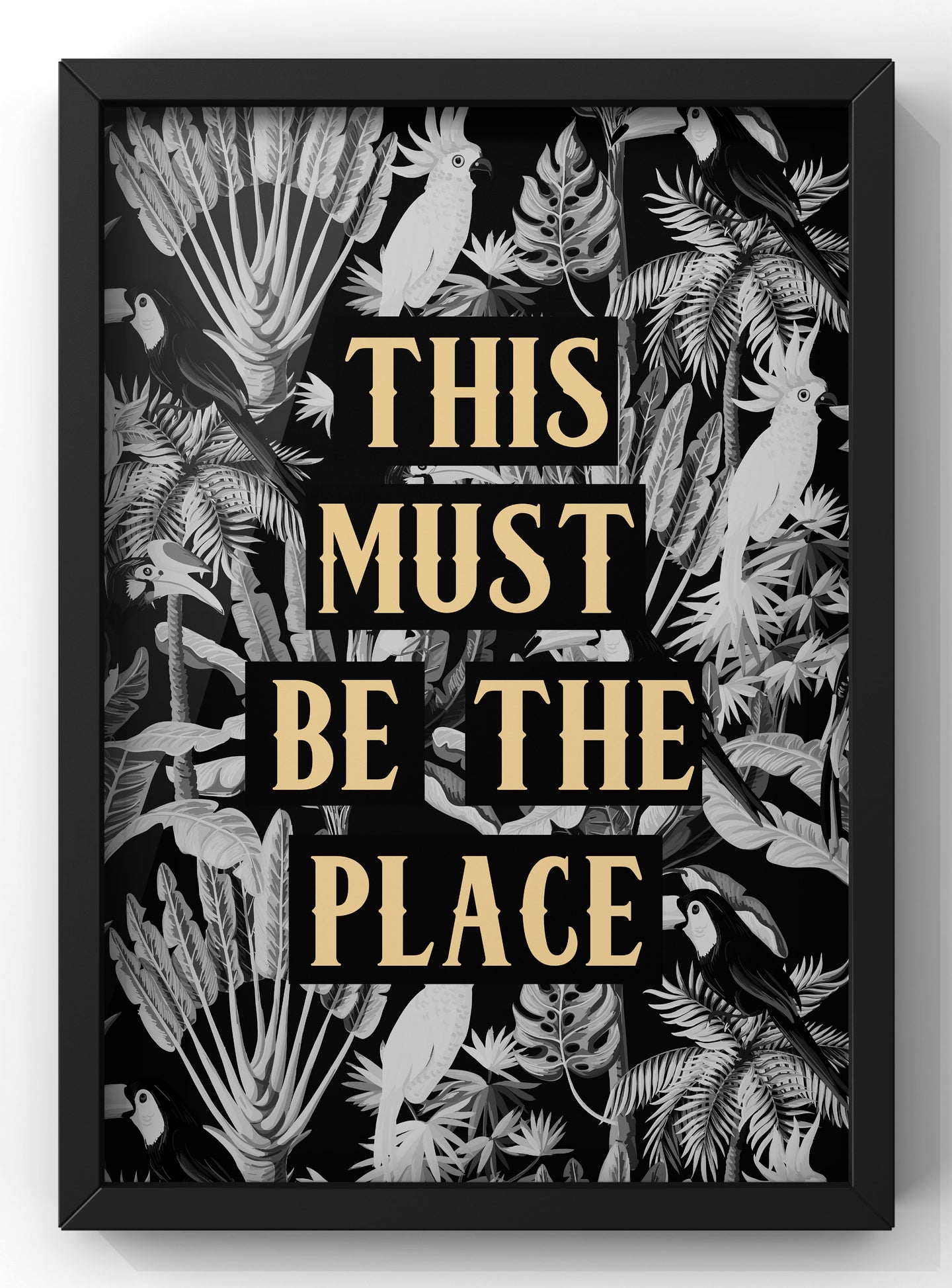 This Must Be The Place Punk Vibes | Tropical Quote Print