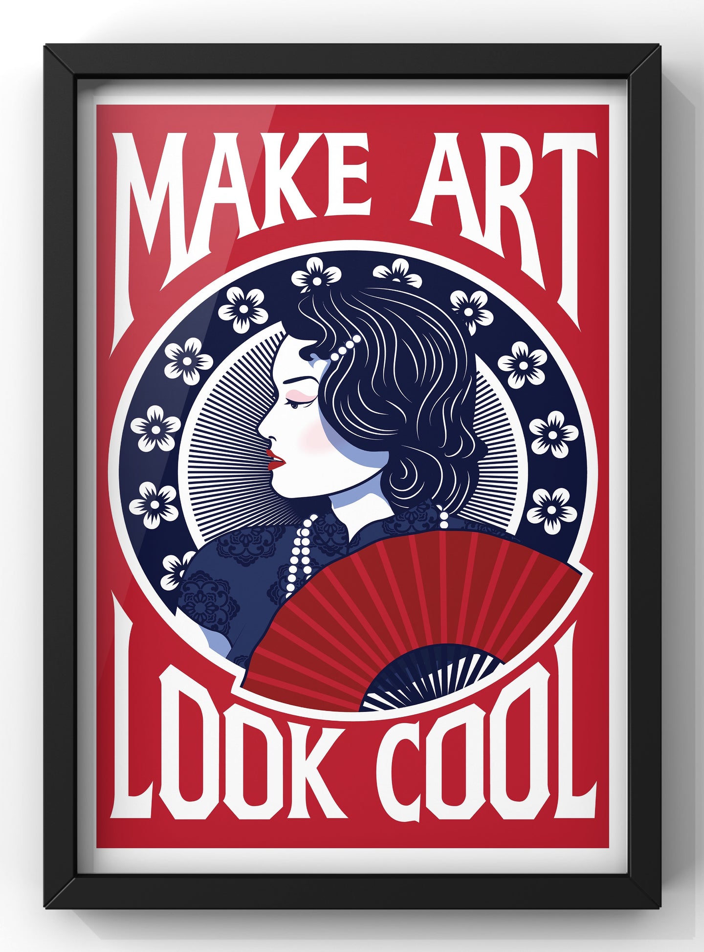 Make Art Look Cool Quote Print | Japanese Wall Art