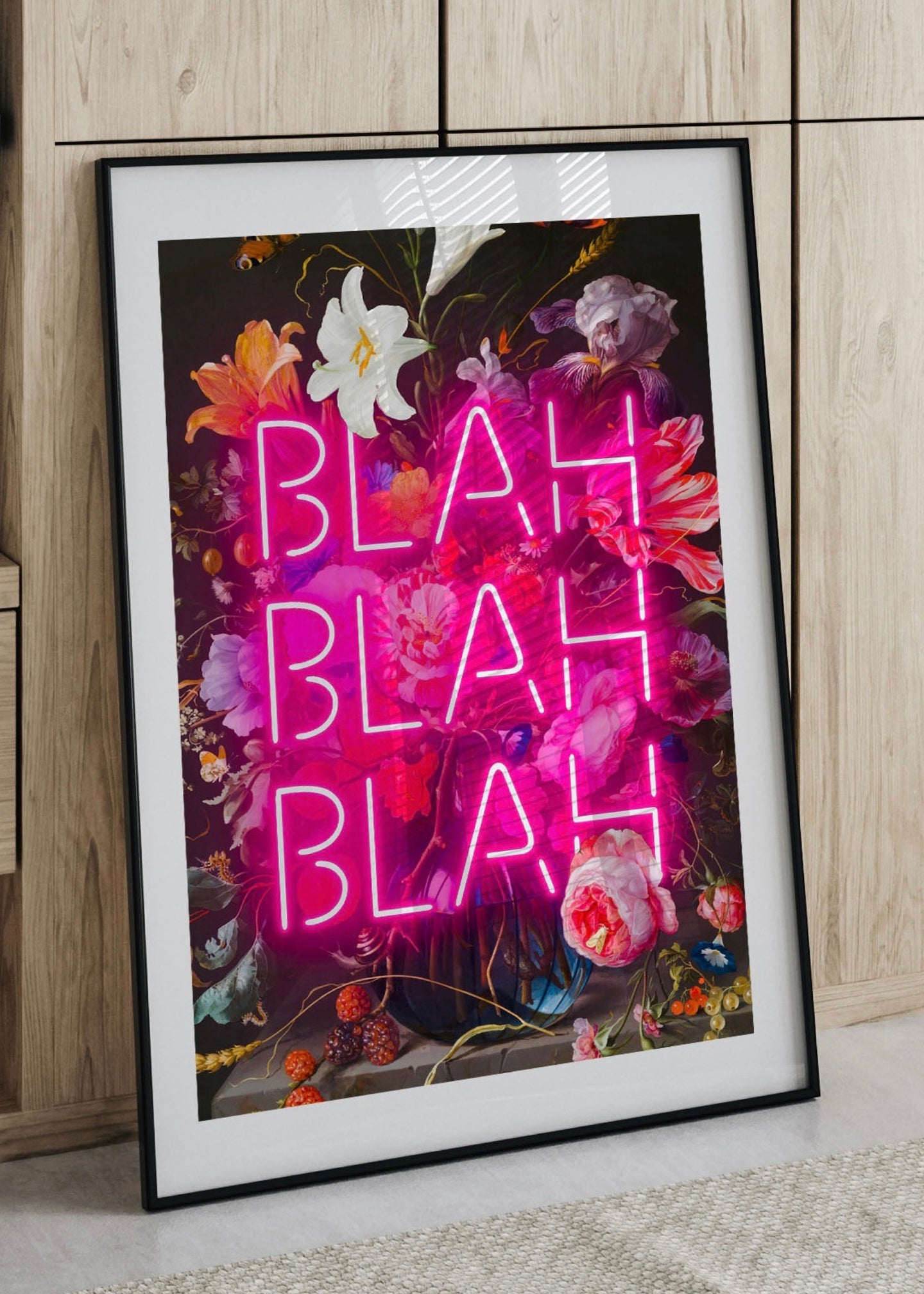 Blah Blah Blah Dark Floral Print  | Neon Wall Art