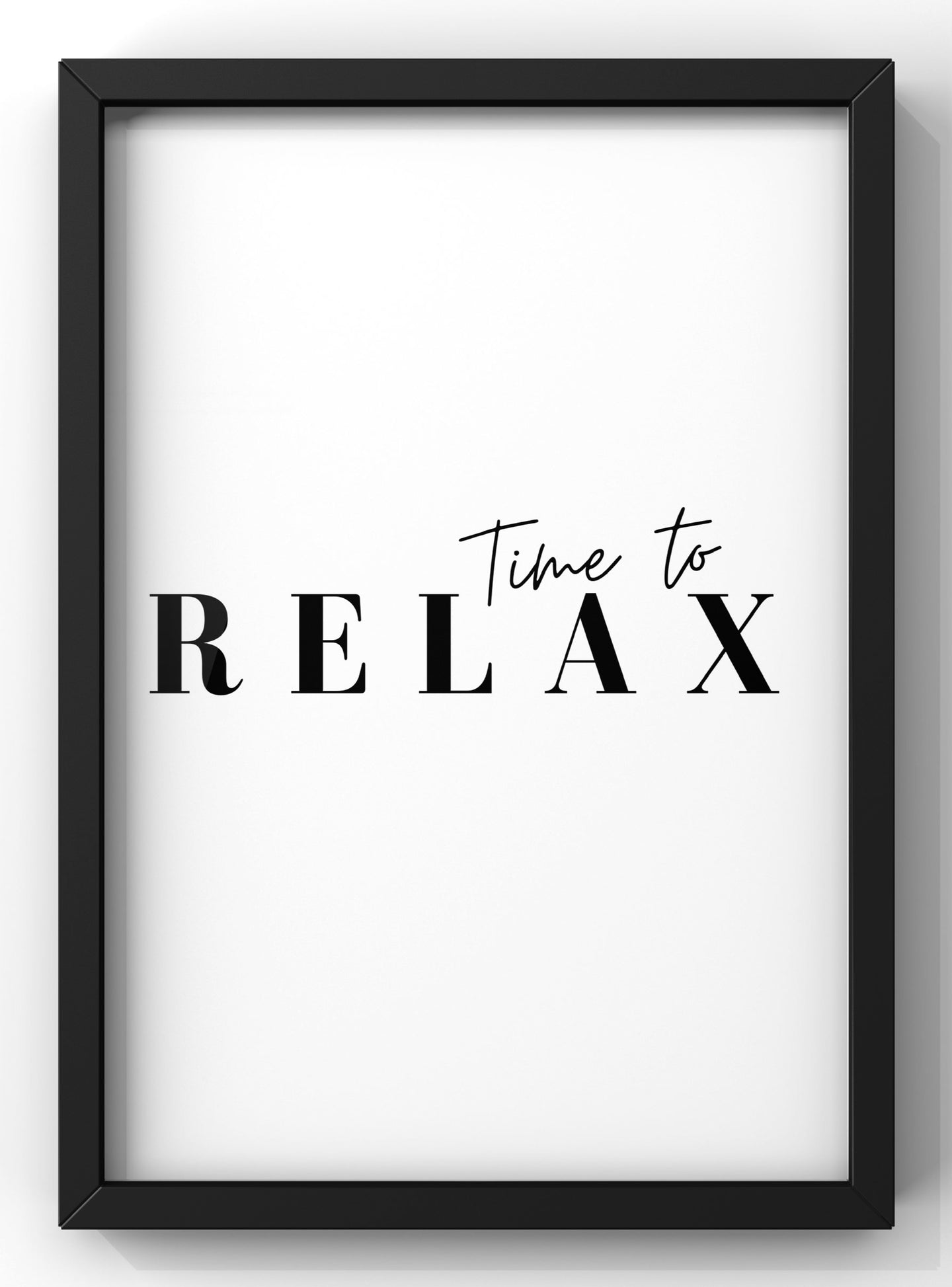 Time To Relax Quote Print | Minimal Bedroom Wall Art